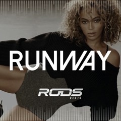 *SOLD* Runway - Beyoncé Type Beat [Prod. by RODS]