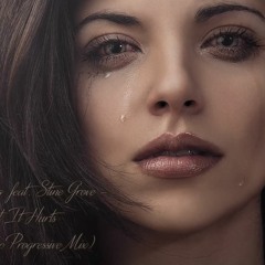 Headstrong Ft. Stine Grove - The Hurt, Love Until It Hurts, Tears (Aurosonic Progressive MixRemix)