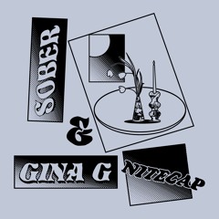 Sober & Gina G: Nitecap