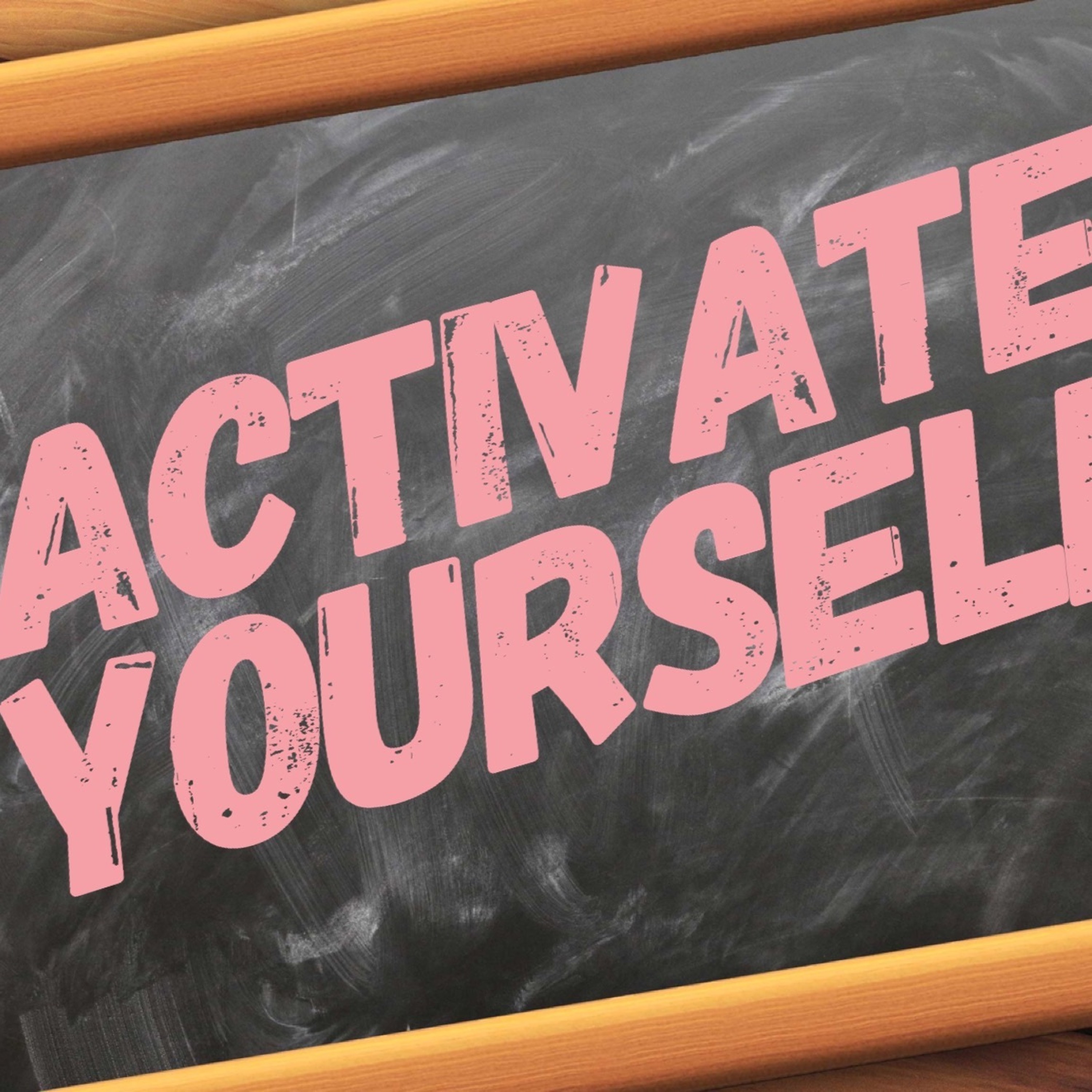 Activate- Yourself episode artwork
