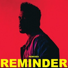 Reminder by The Weeknd [Remake] Instrumental