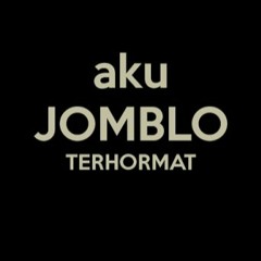 JOMBLO HAPPY V2 ^_^ [Aka Fahru Rahmad]  ^_^  2018-REQ.RIZKY MIX_