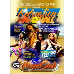 STRICTLY BUSINESS PRESENTS: RECREATION OF DANCEHALL PROMO CD - FEB 24 - TRUTH NIGHT CLUB