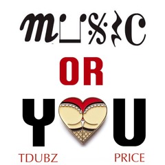 Music Or You (Ft. Price from Audio Push)