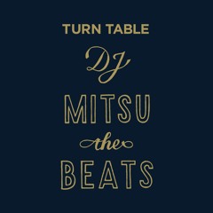 DJ Mitsu the Beats / TURN TABLE album teaser