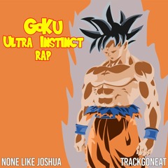 Goku Ultra Instinct Rap (prod. TrackGonEat)