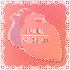 Paper Heart (Prod. Wobble)