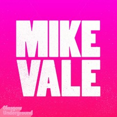Mike Vale - Can't Stop the House (Original Mix) [Glasgow Underground]