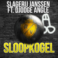 Slagerij Janssen ft. Djodge Angle - Sloopkogel (Rico Tribute)