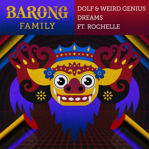 DOLF & Weird Genius - Dreams ft. Rochelle [OUT NOW]