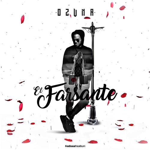 Stream Ozuna - El Farsante ( English Audio ) by Ralph Larenzo | Listen  online for free on SoundCloud