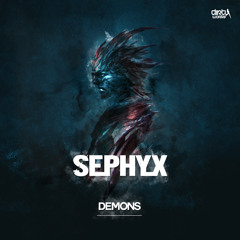 Sephyx - Demons (Official HQ Preview)