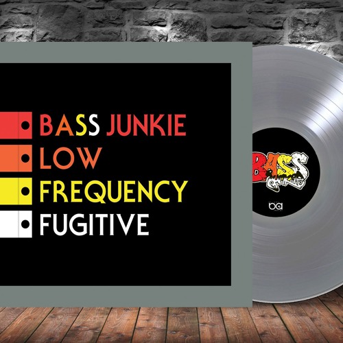 Stream Bass Junkie Low Frequency Fugitive EP / Preview / Releases 2nd