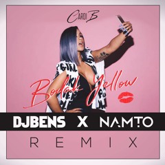 Cardi B - Bodak Yellow (NAMTO & DJ Bens Remix)