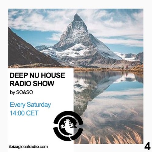 Ibiza Global Radio - Deep Nu House by SO&SO Episode 004
