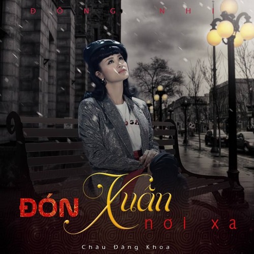 Đón Xuân Nơi Xa - Đông Nhi (Gala Nhạc Việt 11)