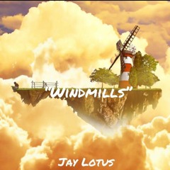 "WINDMILLS" [Prod. Tilak]