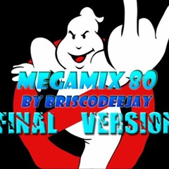 MEGAMIX 80's BY BRISCODEEJAY