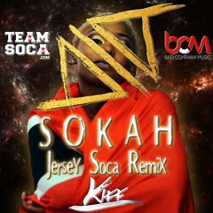 SOKAH (Kiff #JerseySoca Remix)