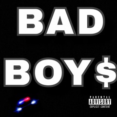 BAD BOY$ produced by : Manny On Da Beats