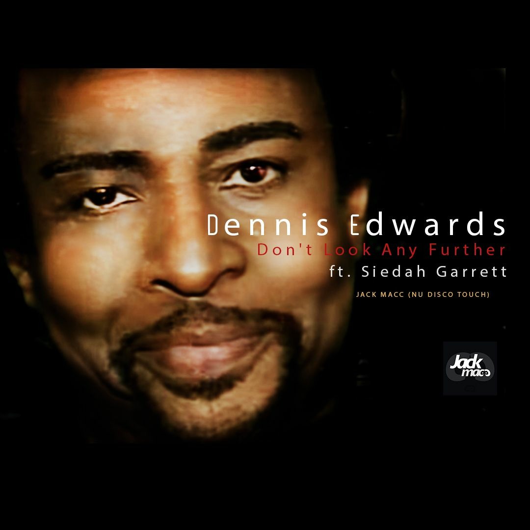 Stream Dennis Edwards ‎– Don't Look Any Further Ft Siedah Garrett