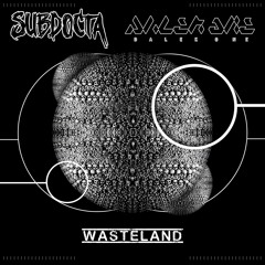 SubDocta x Dalek One - Wasteland