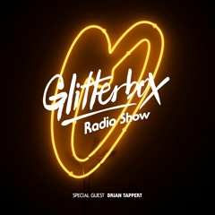 Glitterbox Radio Show 045: w/ Brian Tappert