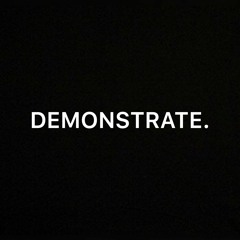 Demonstrate