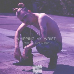 Smooth - Whipping My Wrist [Prod . By Capo x Dally J]