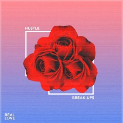 Hustle - Breakups