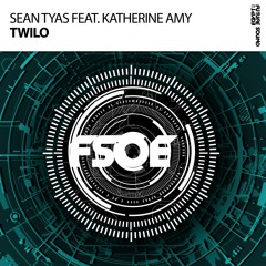 Sean Tyas feat. Katherine Amy - Twilo [FSOE]