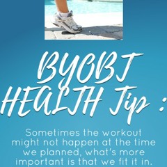 Sometimes The Workout Might Not Happen At The Time We Planned, What's More Important Is That We Fit It In.