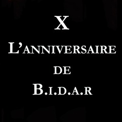 X - L'anniversaire de B.i.d.a.r (Instru. East Sound)