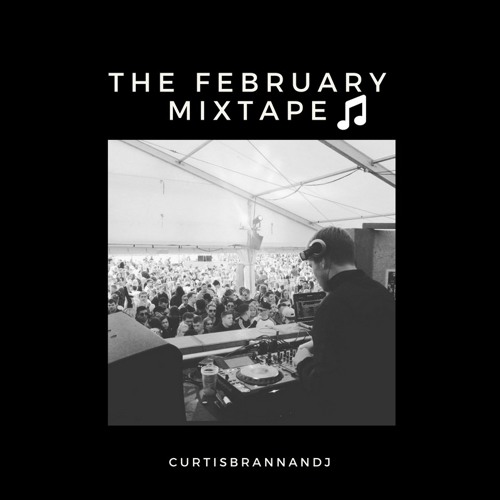The February Mixtape
