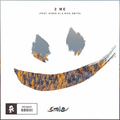 SMLE - 2 Me (feat. Kiddo Ai & Nick Smith)