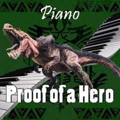 Proof of a Hero Theme - MHW (Live Piano)