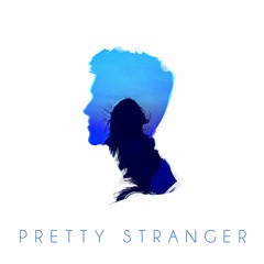 Pretty Stranger (VIP)