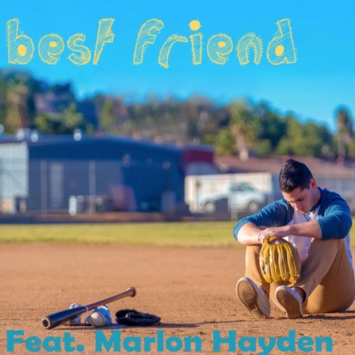 Best Friend (feat. Marlon Hayden) [prod. Trikronika]