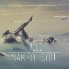 Naked Soul Vol.1