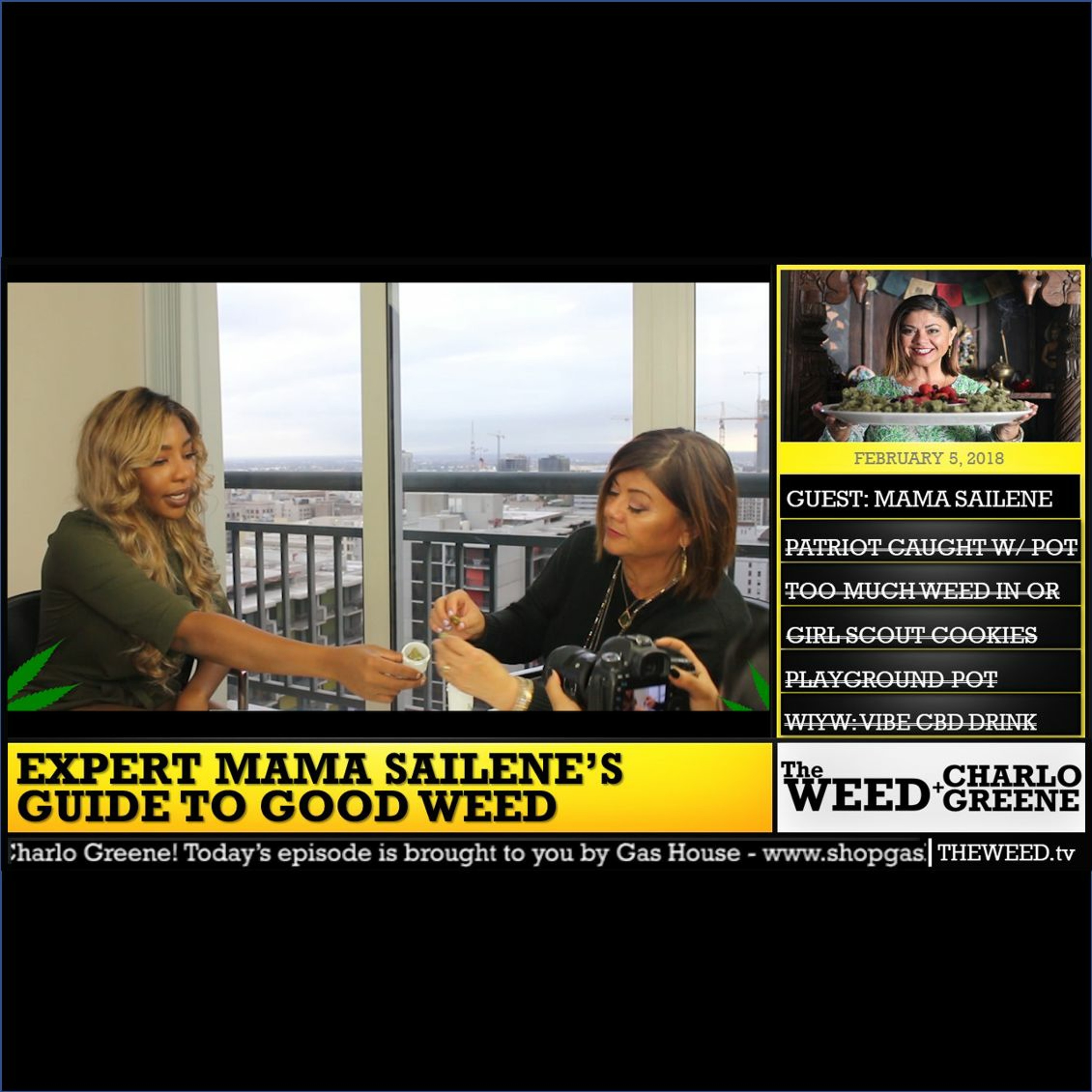 Mama Sailene's Guide to Good Weed - 2/5/2018 | THE WEED WITH CHARLO GREENE episode artwork