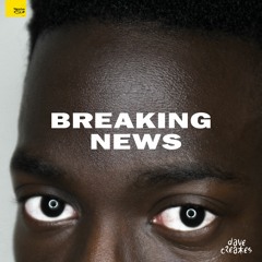 davecreates - Breaking News (Single)