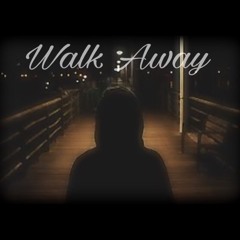 Walk Away (Flight Captain x Foreign Strains)