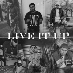 Yung 187 X Ayo 215 - Live It Up (Prod. BrizzyOnDaBeat)