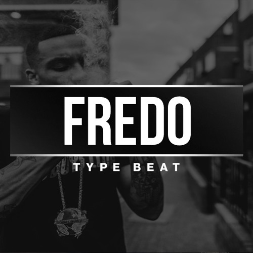 Fredo Type Beat \