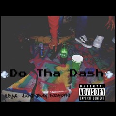 Do Tha Dash - younginbaby1 x YBJAE ft. BoogieFTS (prod.Beatboy)