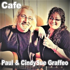 Cafe by Paul and Cindysue Grafeo
