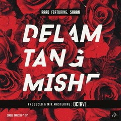 Delam Tang Mishe (Feat. Shaan)