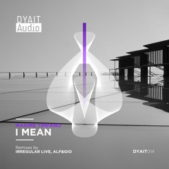 Maxime Timpano - I Mean (Original Mix)