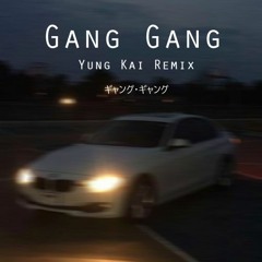 Yung Kai - Gang Gang (Migos Remix)