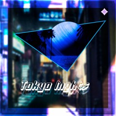 Tokyo Nights